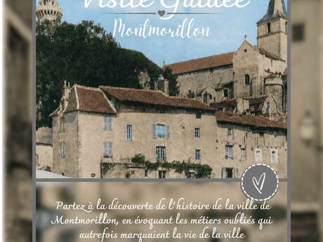 Visite guidée de Montmorillon autrefois
