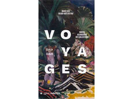 Nouvel accrochage des collections: Voyages