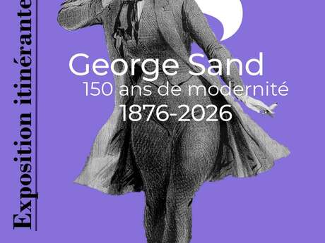 Exposition “George Sand – 150 ans de mémoire”