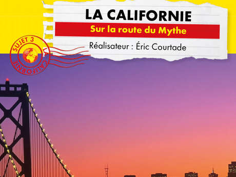 Ciné conférence Connaissance du monde - La Californie d’Eric Courtade