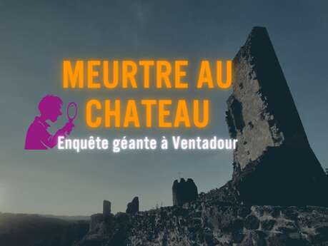 Cluedo au château de Ventadour