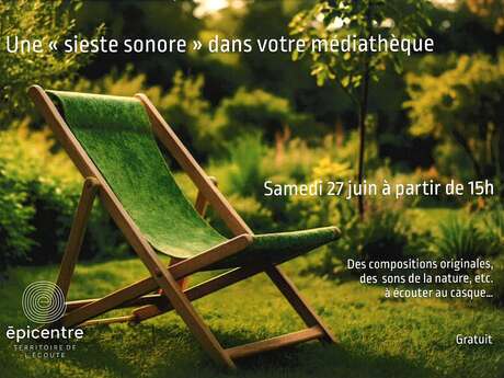 Sieste sonore à la médiathèque