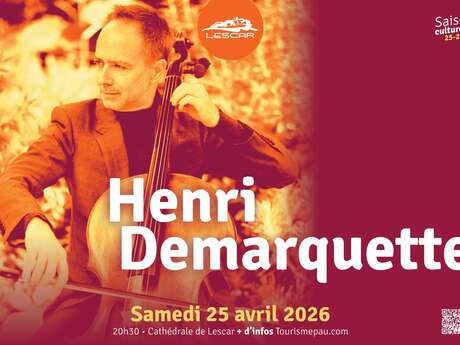 Concert de Violoncelle: Henri Demarquette