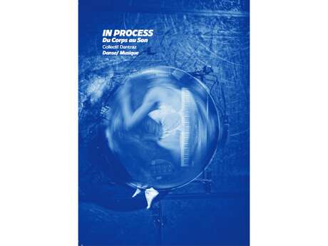 Espace Dantza - In Process "Du corps au son"