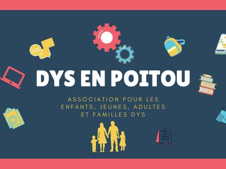 Papotage pour mon enfant Dys/atypique : rencontre avec DYS en Poitou