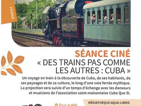 Séance ciné " Des trains pas comme les autres : CUBA"