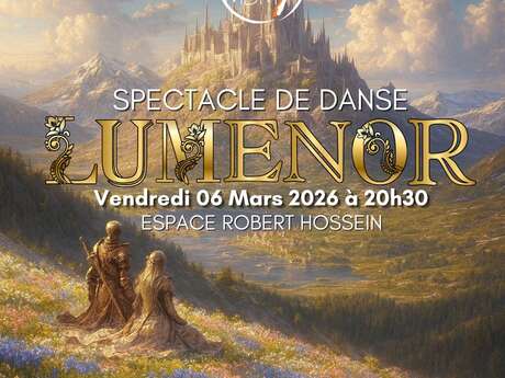 Spectacle de danse "Lumenor"