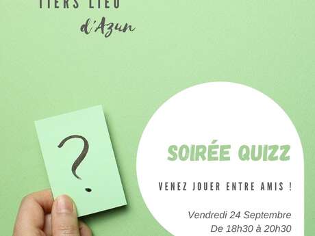 Soirée Quiz au Tiers-lieu d’Azun Soirée Quiz au Tiers-lieu d’Azun