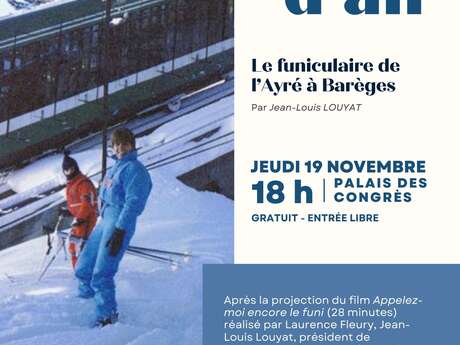 Conférence Appel d'Air "Le funiculaire de l’Ayré à Barèges"