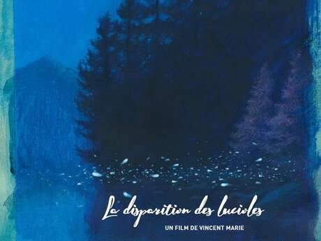 Projection : "La disparition des Lucioles"