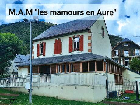 LES MAMOURS EN AURE : GARDE D'ENFANTS EN M.A.M