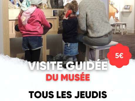 Visite guidée du musée