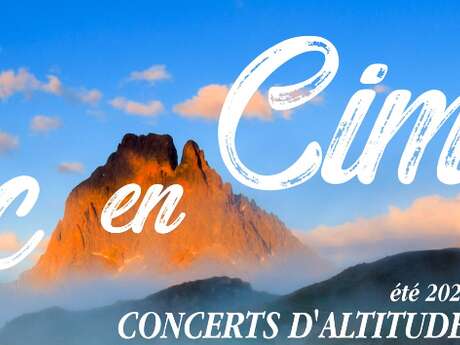 Zic en Cimes au Larribet Zic en Cimes au Larribet