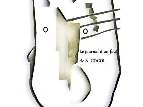 Théâtre : "Le journal d'un fou" Théâtre : "Le journal d'un fou"
