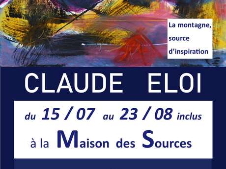 Exposition Claude Eloi