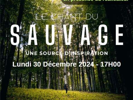 Film "Le chant du sauvage" et conférence