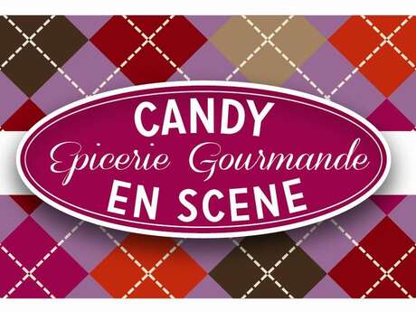 CANDY EN SCÈNE