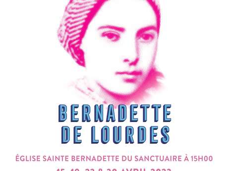 Récital "Bernadette de Lourdes"