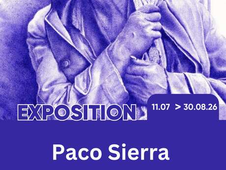 Exposition de Paco Sierra