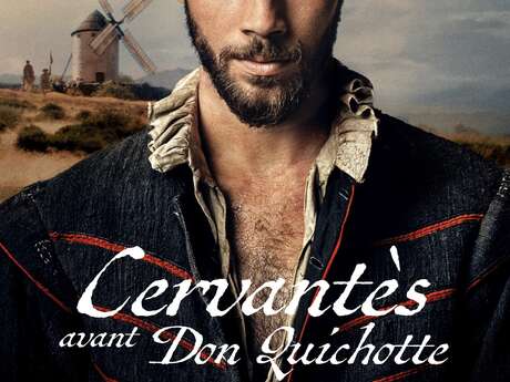 Film: Cervantes avant Don Quichotte