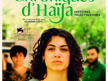 Film: Chroniques d’Haïfa – Histoires palestiniennes Film: Chroniques d’Haïfa – Histoires palestiniennes
