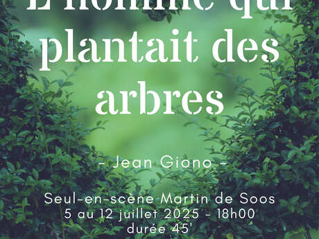 Théâtre: L’Homme qui plantait des arbres