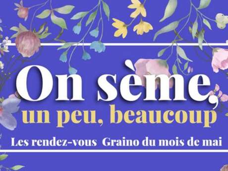 Causerie verte : dégustation de fleurs comestibles et exploration du fonds Graino