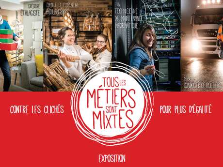 Exposition "Tous les métiers sont mixtes"