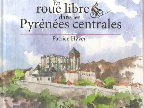 Rencontre d'auteur : "En roue libre dans les Pyrénées centrales"