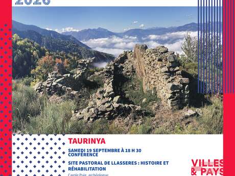 RENDEZ-VOUS DU PAYS D'ART ET D'HISTOIRE CONFÉRENCE- LE SITE PASTRORAL DE LLASSERES