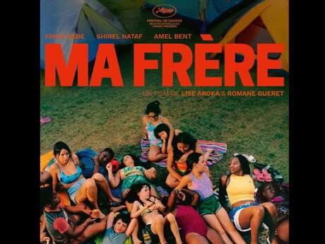 SÉANCE DE CINÉMA "MA FRÈRE"