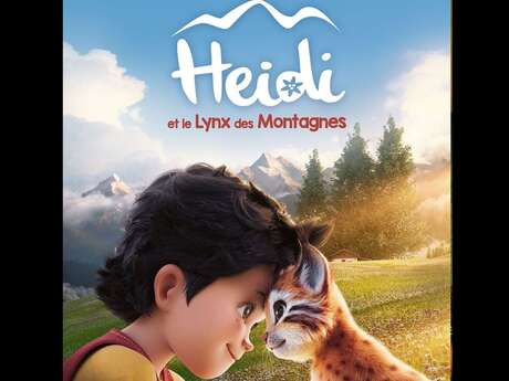 SÉANCE CINÉMA "HEIDI ET LE LYNX DES MONTAGNES"