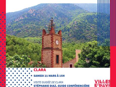 RENDEZ-VOUS PAYS D'ART ET D'HISTOIRE VISITE GUIDÉE - DÉCOUVERTE DE CLARA