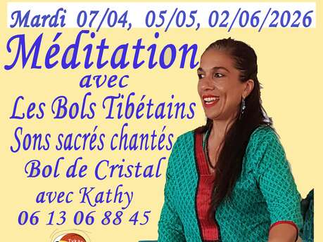 MÉDITATION ET BOLS TIBÉTAINS