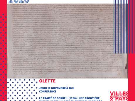 RENDEZ-VOUS DU PAYS D'ART ET D'HISTOIRE CONFÉRENCE - LE TRAITÉ DE CORBEIL (1258)
