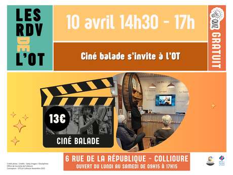 CINÉ BALADE S'INVITE À L'OFFICE DE TOURISME !