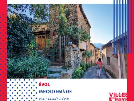RENDEZ-VOUS PAYS D'ART ET D'HISTOIRE VISITE GUIDÉE - DÉCOUVERTE D'ÉVOL