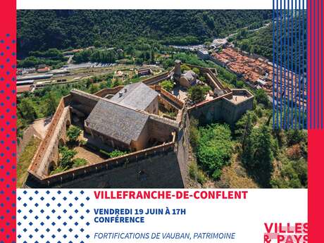 RENDEZ-VOUS PAYS D'ART ET D'HISTOIRE CONFÉRENCE - FORTIFICATIONS DE VAUBAN, PATRIMOINE MONDIAL DE L'UNESCO