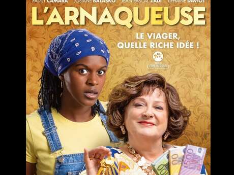 SÉANCE CINÉMA "L'ARNAQUEUSE"