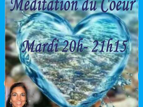 MÉDITATION DU COEUR