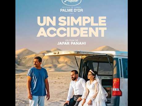 SÉANCE DE CINÉMA - "UN SIMPLE ACCIDENT"