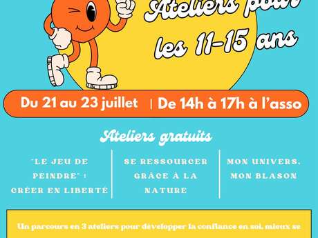 ATELIERS GRATUITS POUR LES 11-15 ANS