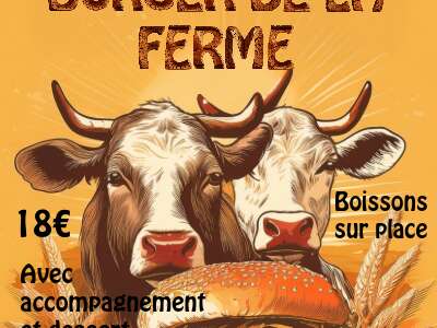 SOIRÉE BURGER DE LA FERME - DORRES