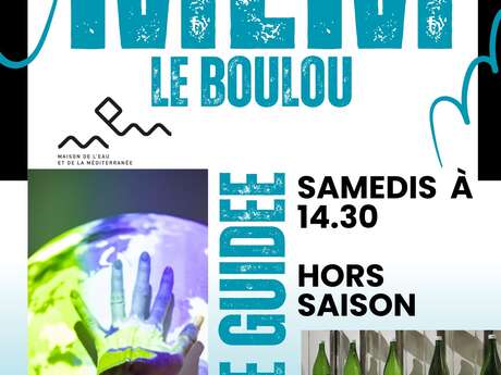 VISITE GUIDÉE DE LA MAISON DE L'EAU À 14H30