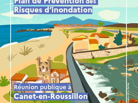 RÉUNION PUBLIQUE - PROJET DE PLAN DE PRÉVENTION DES RISQUES INONDATION
