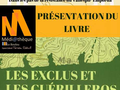 5 ÈME RENCONTRES CULTURELLES ET RÉPUBLICAINES  « LES EXCLUS ET LES GUÉRILLEROS »