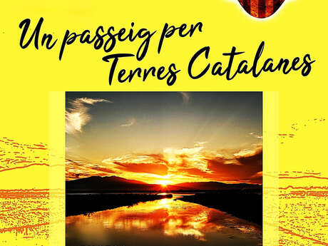 EXPOSITION UN PASSEIG PER TERRES CATALANES