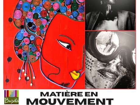 EXPOSITION MATIÈRE EN MOUVEMENT