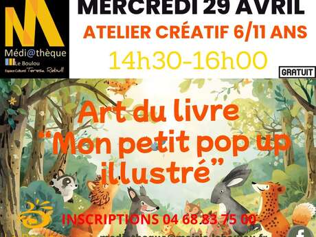 ART DU LIVRE : MON PETIT POP-UP ILLUSTRÉ