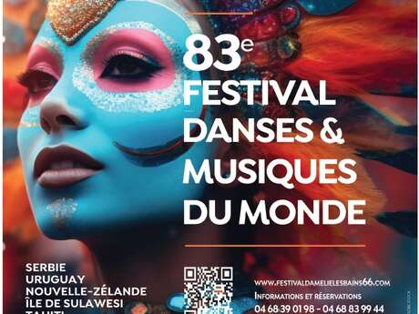 83ÈME FESTIVAL DES DANSES ET MUSIQUES DU MONDE